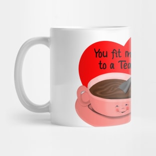 You Fit Me To A Tea Retro-Feel Cartoon Valentine Mug